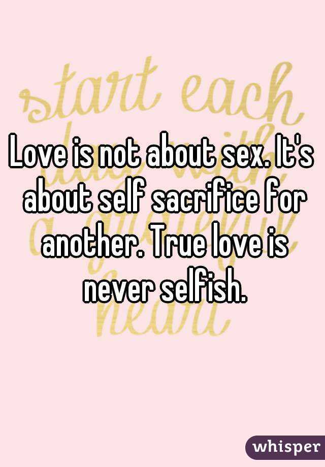 True love is sacrifice